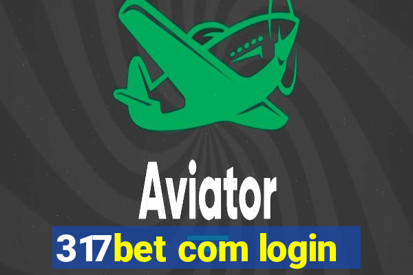 317bet com login